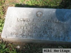 Louis Frederick Schwall