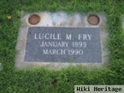 Lucile M Fry