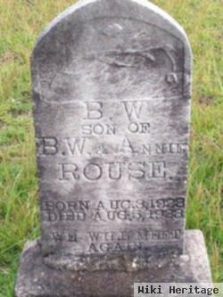 B. W. Rouse