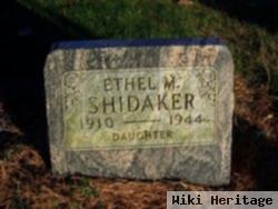 Ethel M Shidaker