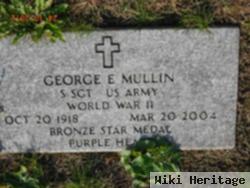 George E Mullin