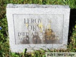 Leroy W Orwig