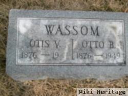 Otis V. Wassom