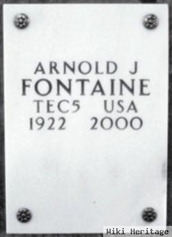 Arnold J Fontaine