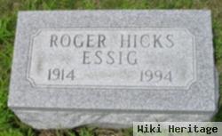 Roger Hicks Essig