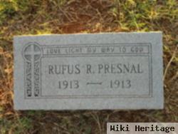 Rufus R Presnal