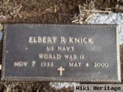 Elbert R Knick