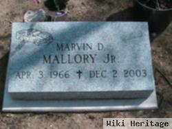 Marvin D Mallory, Jr