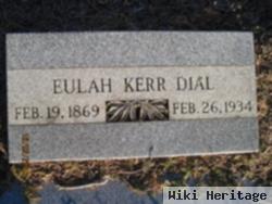 Eulah Desina Kerr Dial