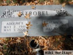 Adolph F. Strobel