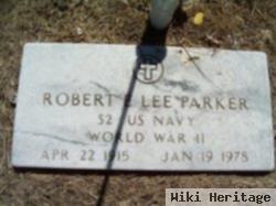 Robert E Lee Parker