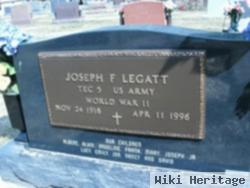 Joseph F Legatt