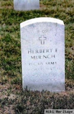 Herbert E Muench