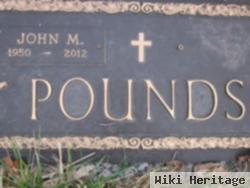 John M Pounds