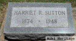 Harriet R Sutton