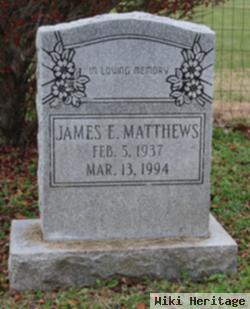 James E. Matthews