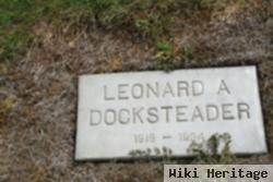 Leonard A Docksteader