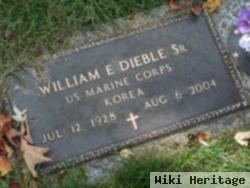 William E Dieble, Sr