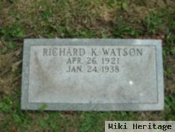 Richard K. Watson