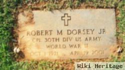Robert M. "bob" Dorsey, Jr