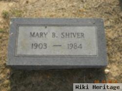 Mary B Shiver