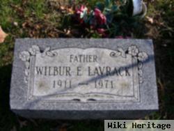 Wilbur E. Lavrack