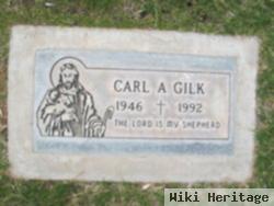 Carl A. Gilk