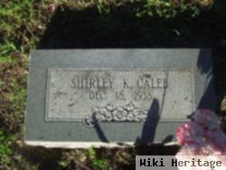 Shirley K Caleb