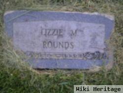 Lizzie M Rounds