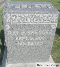 Ray H Spencer