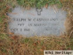 Ralph W. Castellano