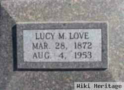 Lucy M. Goodwill Love