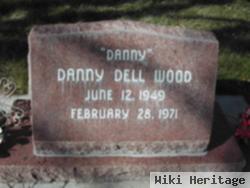 Danny Dell Wood