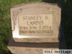 Stanley B Landis