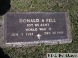 Donald A Fell