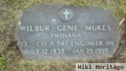 Wilbur Gene Mukes