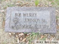 Bob Wesley Johnson, Sr