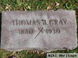 Thomas B Gray