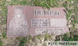 Joseph M Duroso