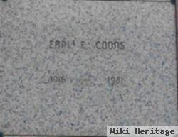 Earl E Coons