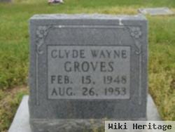 Clyde Wayne Groves