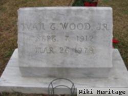 Ivan T. Wood, Jr