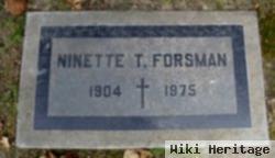 Ninette T Forsman