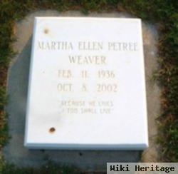 Martha Ellen Petree Weaver