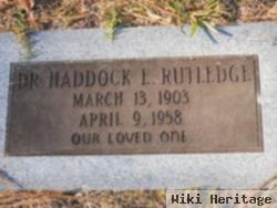 Dr Haddock Ewell Rutledge, Sr