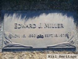 Edward J. Miller