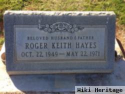 Roger Keith Hayes