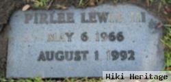 Pirlee Lewis, Iii