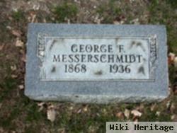 George F Messerschmidt