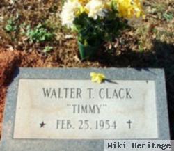 Walter T. "timmy" Clack